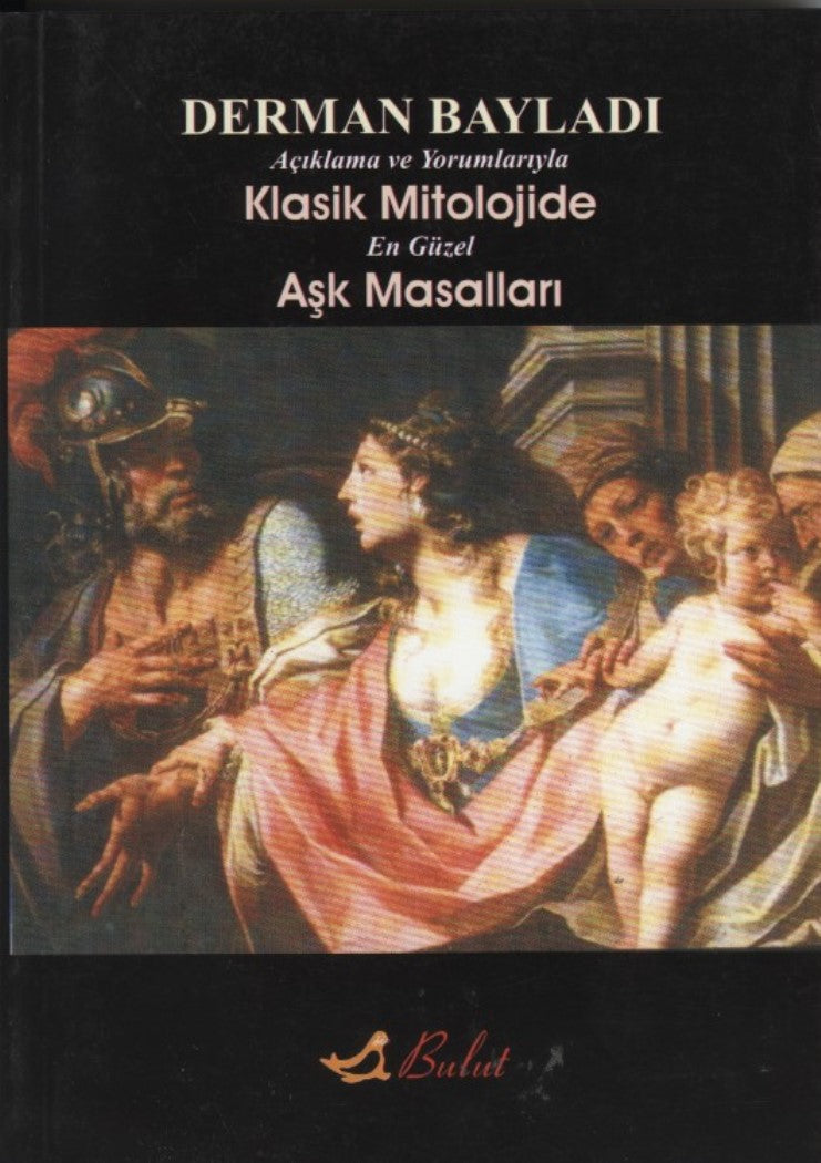 Açıklama ve Yorumlarıyla Klasik Mitolojide En Güzel Aşk Masalları