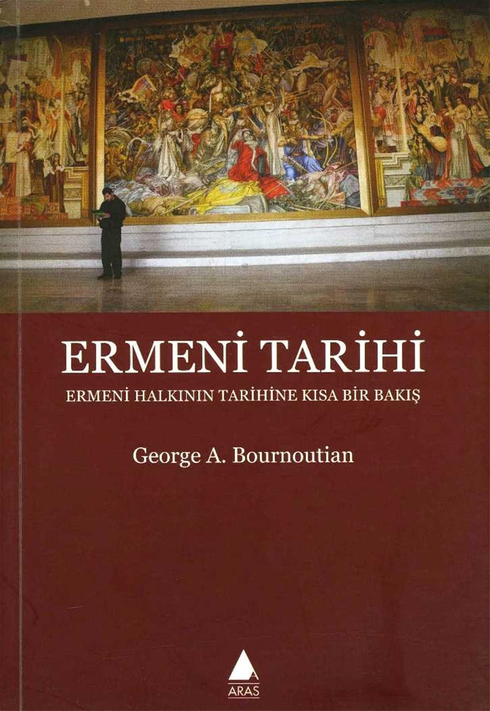 Ermeni Tarihi : Ermeni Halkının Tarihine Kısa Bir Bakış
