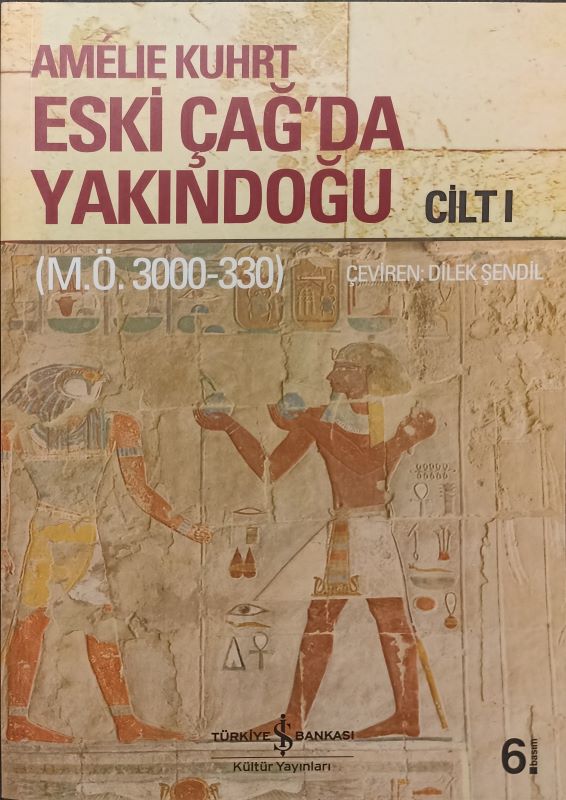 Eski Çağ'da Yakındoğu (M.Ö. 3000-330) - 2 Cilt 2