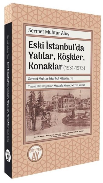 Eski İstanbul’da Yalılar, Köşkler, Konaklar (1931-1973)