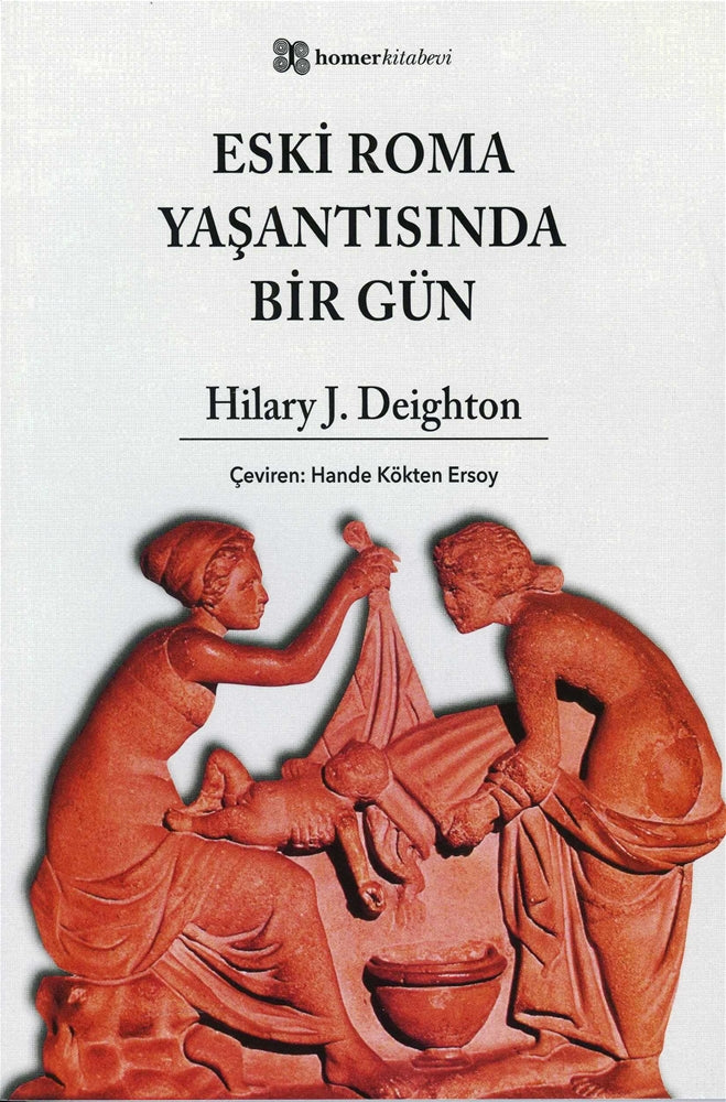 Eski Roma Yaşantısında Bir Gün