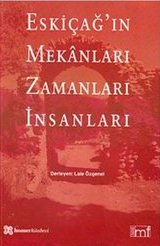 Eskiçağ'ın Mekanları Zamanları İnsanları