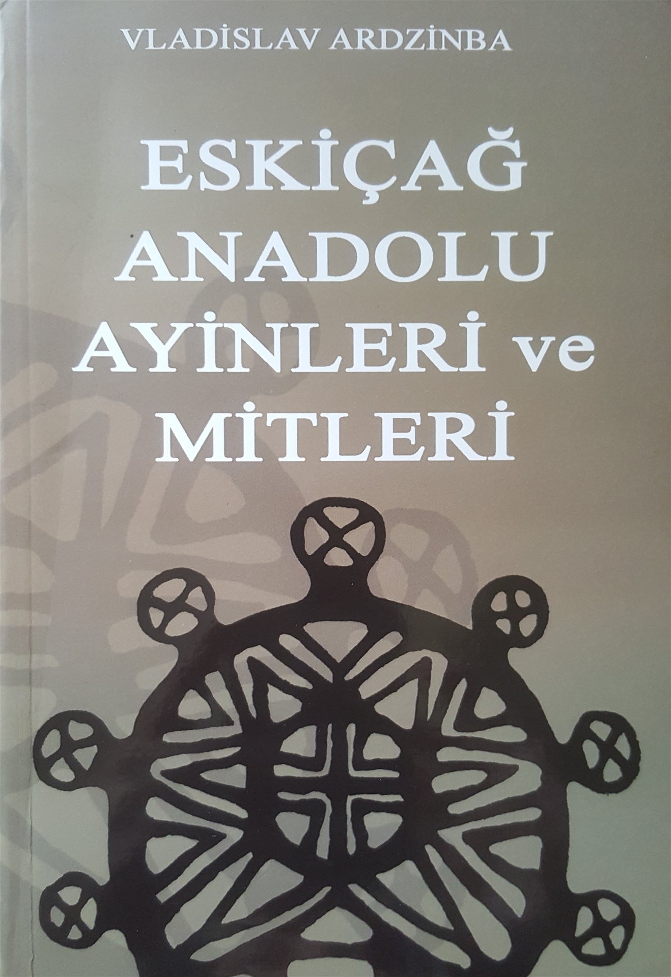 Eskiçağ Anadolu Ayinleri ve Mitleri