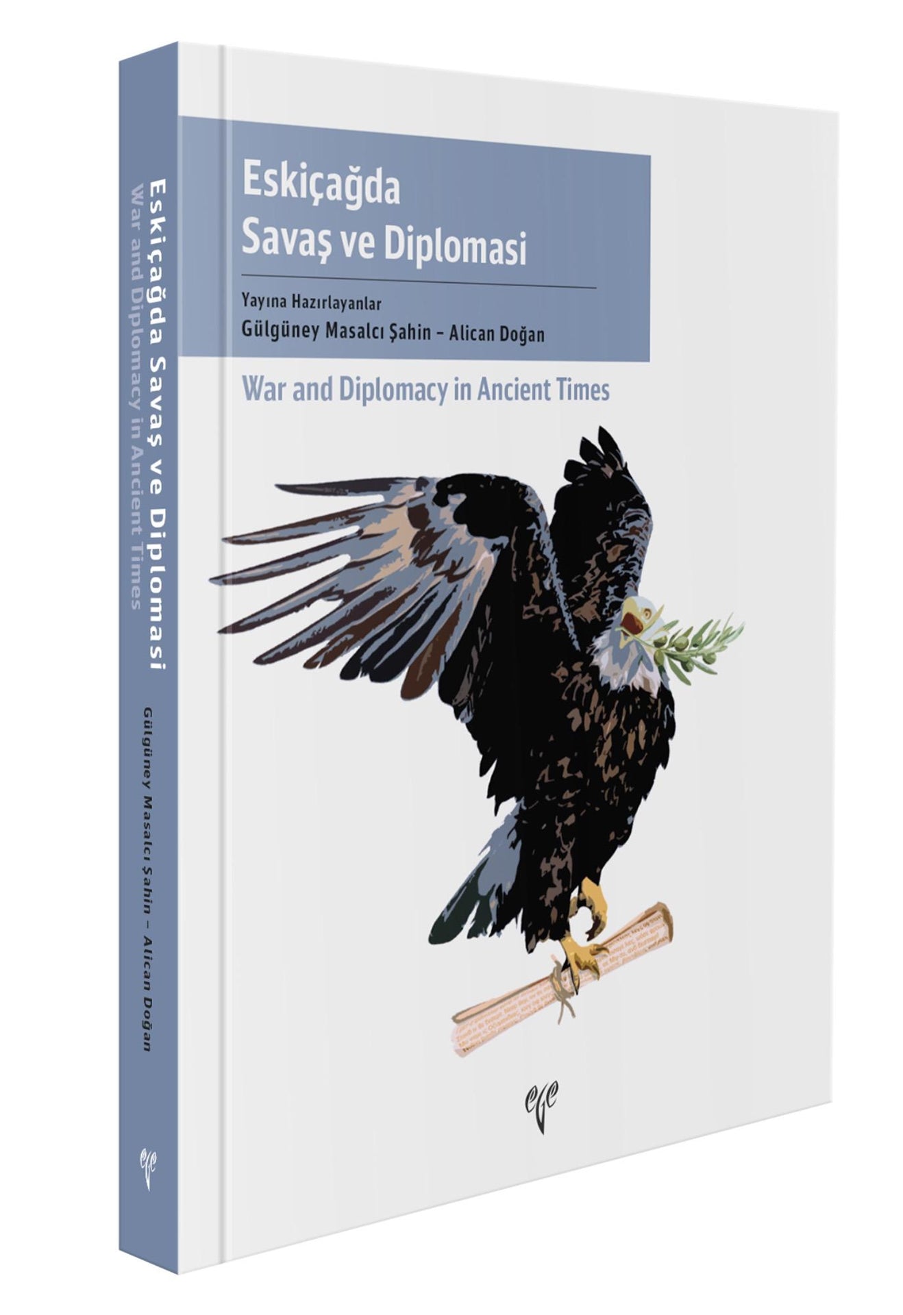 Eskiçağda Savaş ve Diplomasi - War and Diplomacy in Ancient Times