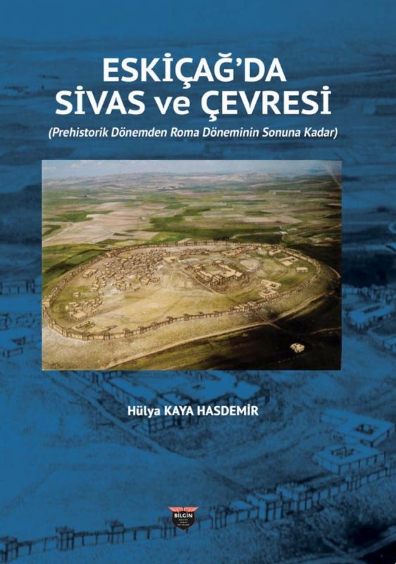 Eski Çağda Sivas ve Çevresi