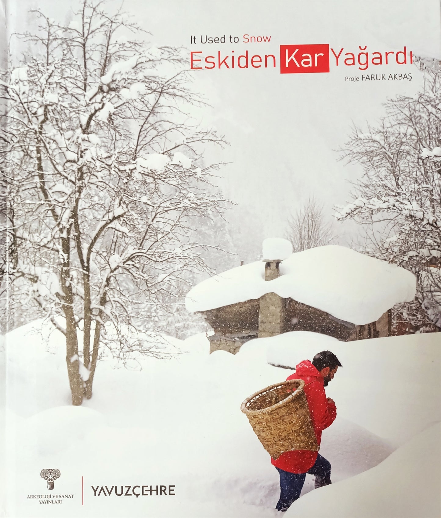 Eskiden Kar Yağardı /It used to snow