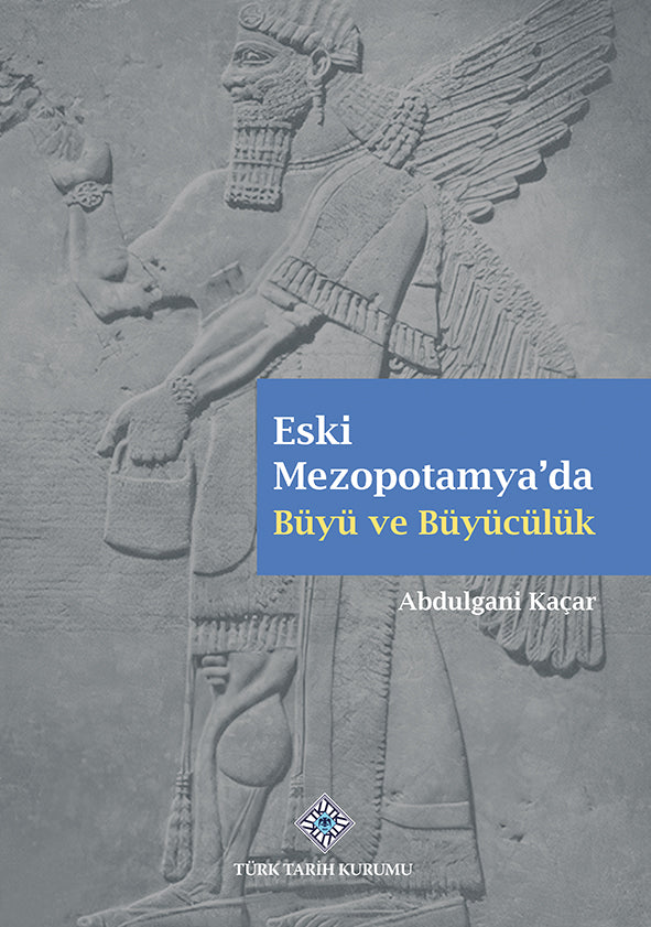 Eski Mezopotamya'da Büyü ve Büyücülük