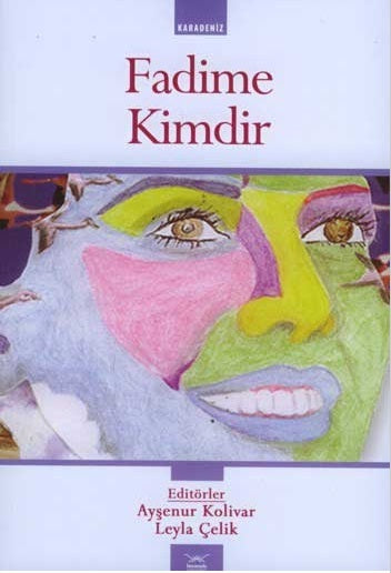 Fadime Kimdir?