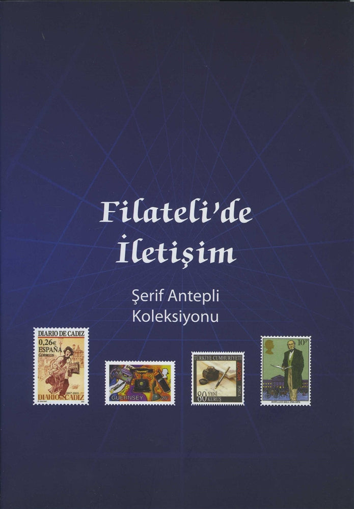 Filateli de İletişim Şerif Antepli Koleksiyonu