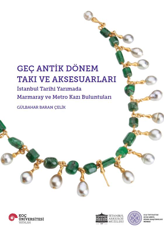 Geç Antik Dönem Takı ve Aksesuarları