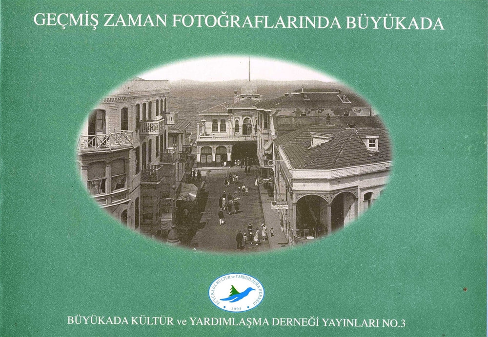 Geçmiş Zaman Fotoğraflarında Büyükada