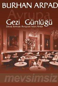 Gezi Günlüğü : Savaş Sonrası Avrupası'ndan Anılar
