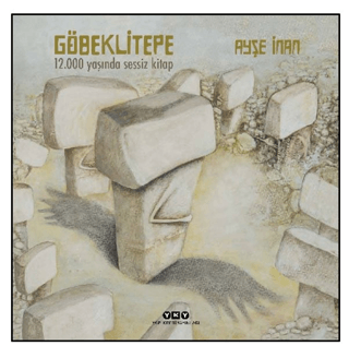 Göbeklitepe 12.000 Yaşında