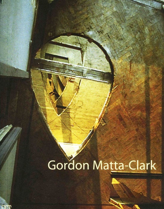 Gordon Matta-Clark