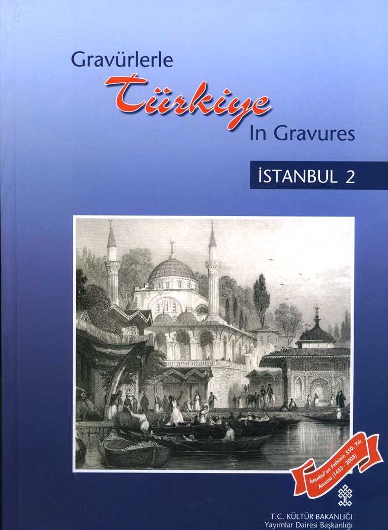Gravürlerle Türkiye İstanbul 1 - Giysiler, Portreler VI / Türkiye in Gravures -1 - Garments, Portraits VI