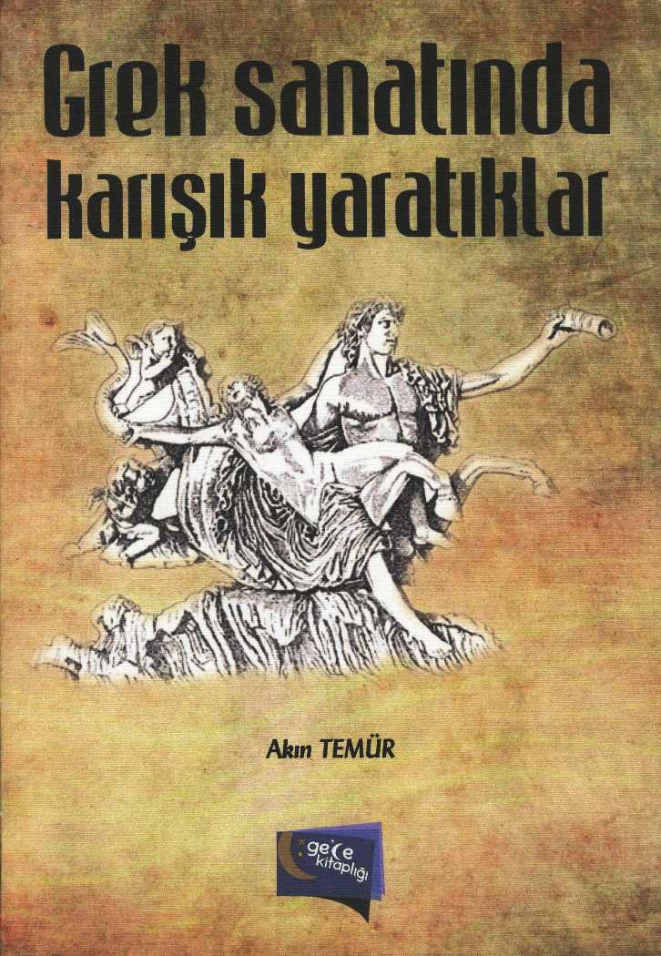 Grek Sanatında Karışık Yaratıklar