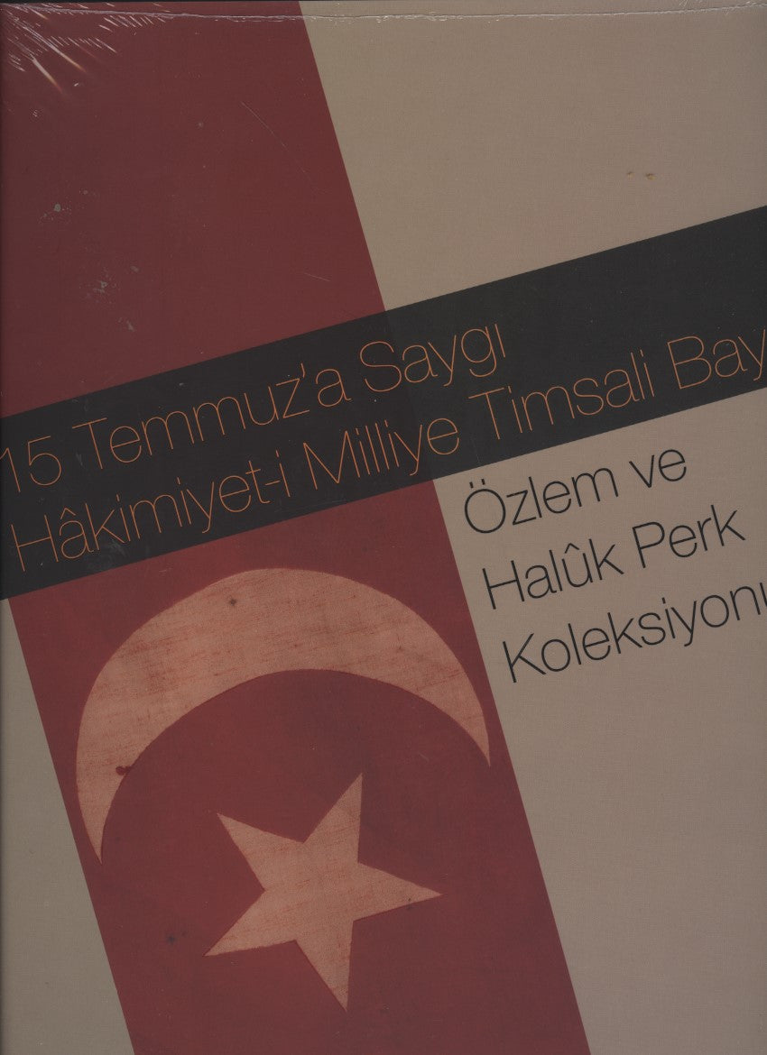 15 Temmuz'a Saygı: Hakimiyet-i Milliye Timsali Bayrak