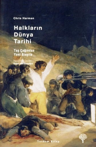 Halkların Dünya Tarihi: Taş Çağından Yeni Binyıla