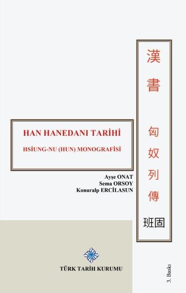 Han Hanedanlığı Tarihi Hsiung-nu (Hun) Monografisi