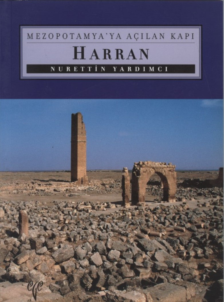Harran Mezopotamya'ya Açılan Kapı