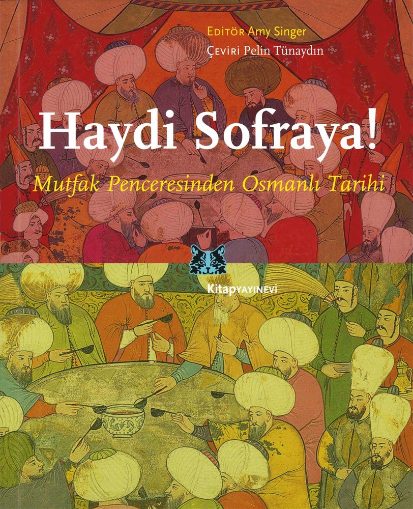 Haydi Sofraya Mutfak Penceresinden Osmanlı Tarihi