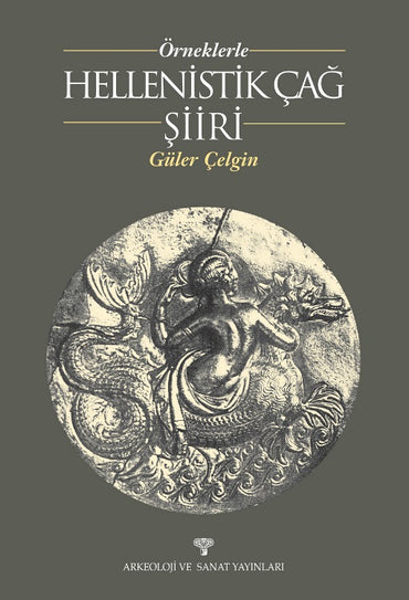 Örneklerle Hellenistik Çağ Şiiri