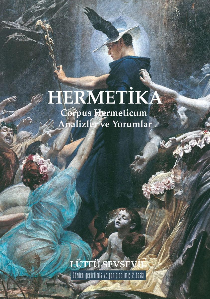HERMETİKA Corpus Hermeticum Analizler ve Yorumlar
