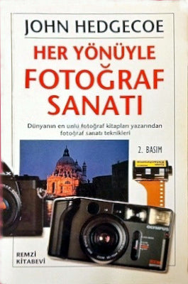 Her Yönüyle Fotoğraf Sanatı