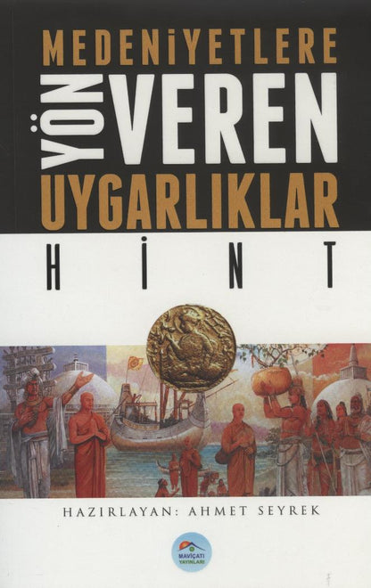 Medeniyete Yön Veren Uygarlıklar 5