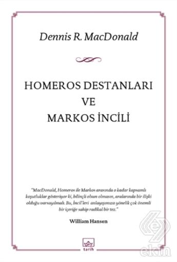 Homeros Destanları ve Markos İncili
