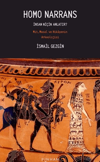 Homo Narrans - İnsan Niçin Anlatır?