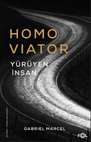 Homo Viator - Yürüyen İnsan