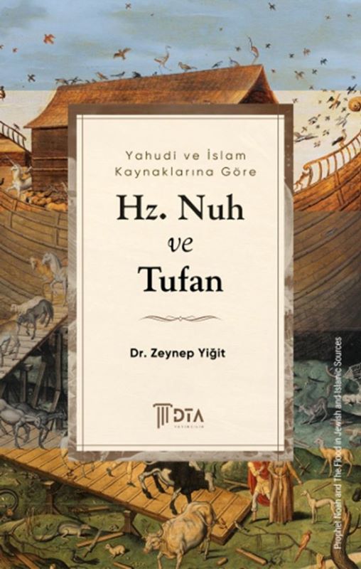 Yahudi ve İslam Kaynaklarına Göre Hz. Nuh ve Tufan