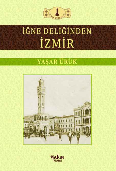İğne Deliğinden İzmir