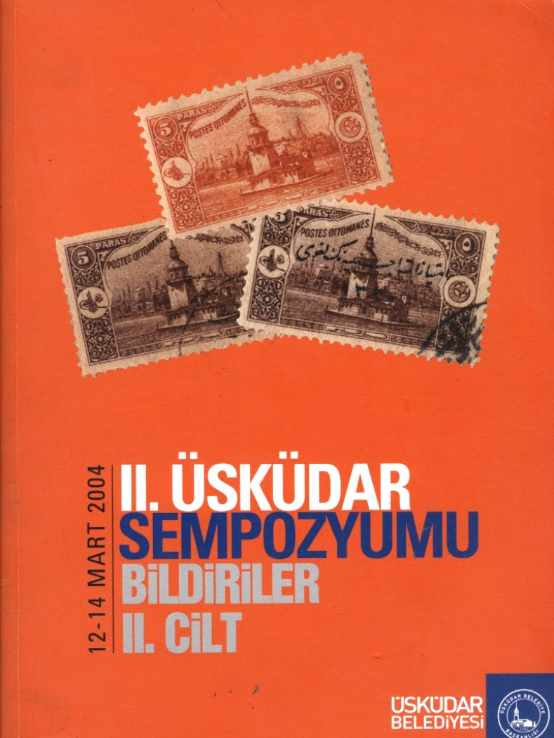 Üsküdar Sempozyumu II 2. Cilt