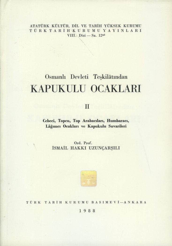 Osmanlı Devleti Teşkilatından Kapukulu Ocakları 2