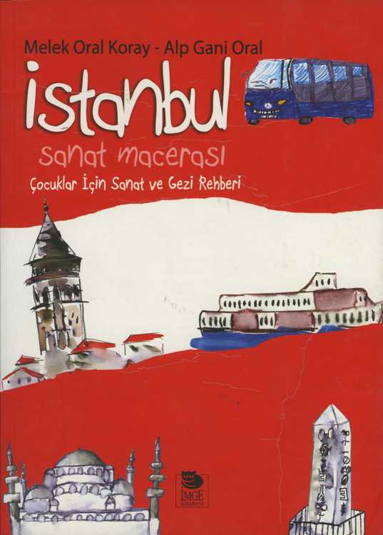 İstanbul Sanat Macerası Çocuklar için Sanat ve Gezi Rehberi