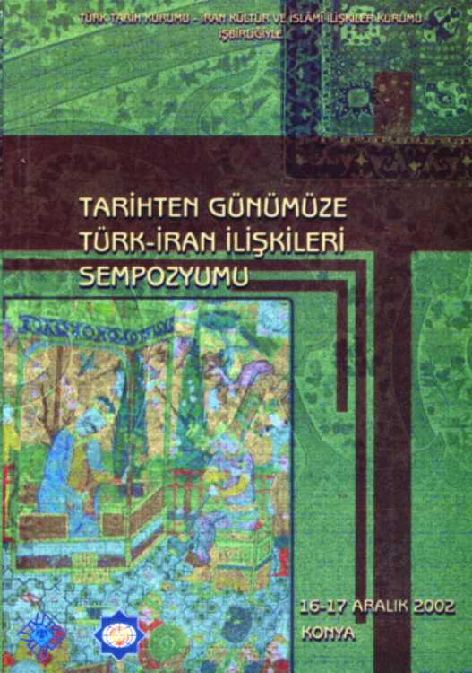 Tarihten Günümüze Türk-İran İlişkileri Sempozyumu