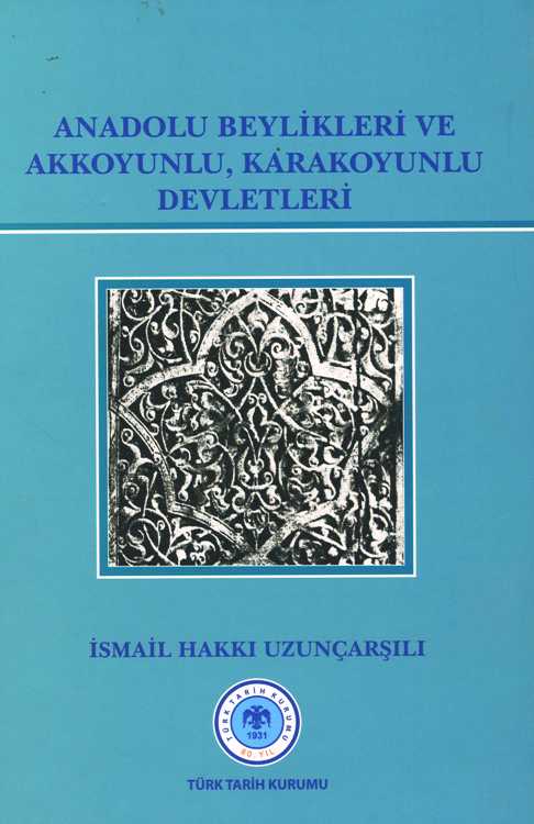 Anadolu Beylikleri ve Akkoyunlu, Karakoyunlu Devletleri