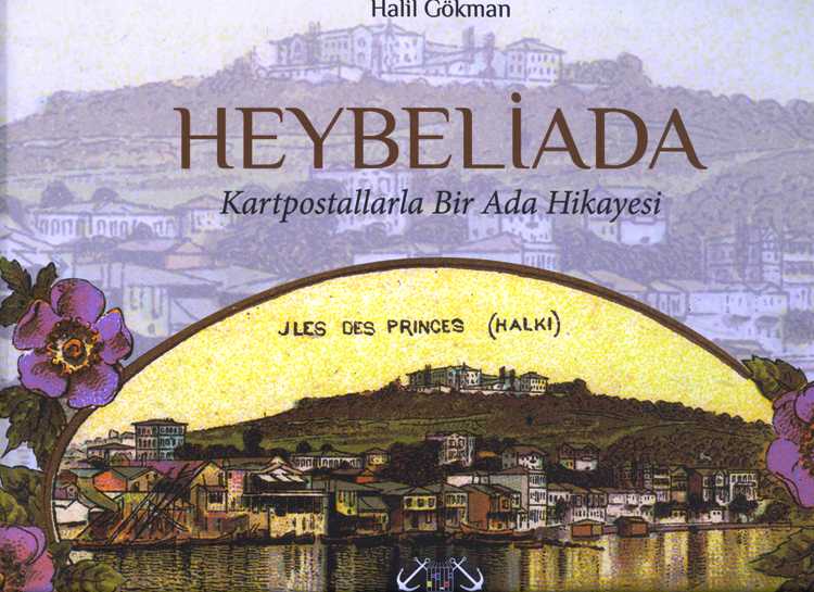 Heybeliada-Kartpostallarla Bir Ada Hikayesi