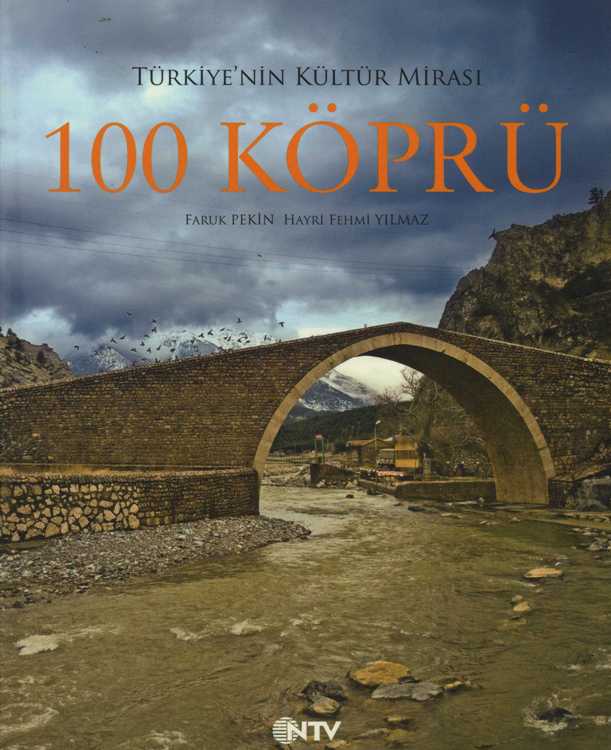 Türkiye'nin Kültür Mirası 100 Köprü