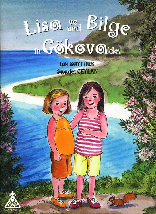 Lisa ve Bilge Gökova'da