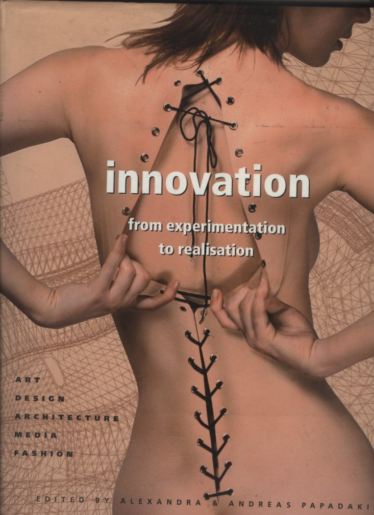 Innovations : From Experimentation to Realisation