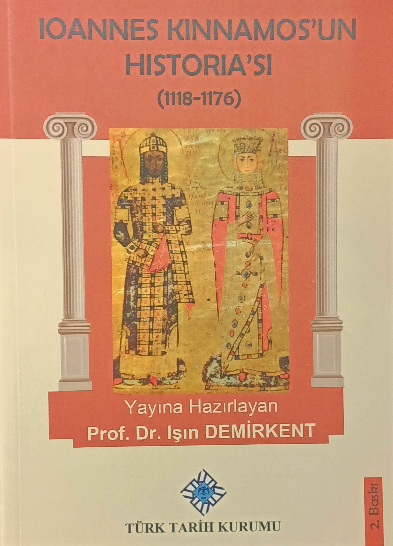 Ioannes Kinnamos'un HISTORIA'sı (1118-1176)