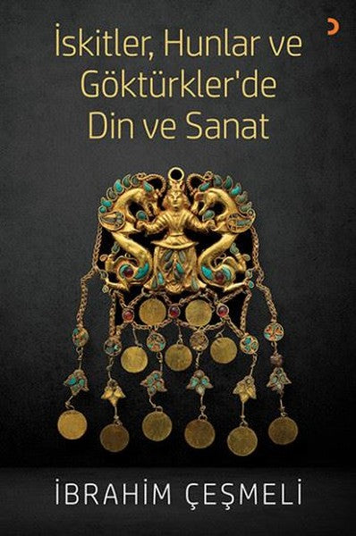 İskitler, Hunlar ve Göktürkler ’de Din ve Sanat
