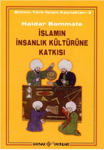 İslamın İnsanlık Kültürüne Katkısı