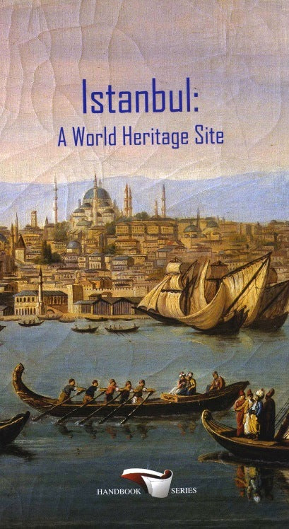 İstanbul : A World Heritage Site