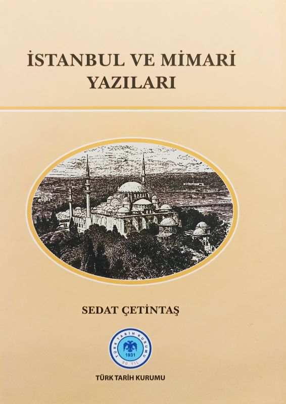 İstanbul ve Mimari Yazıları