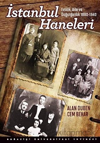 İstanbul Haneleri : Evlilik Aile ve Doğurganlık