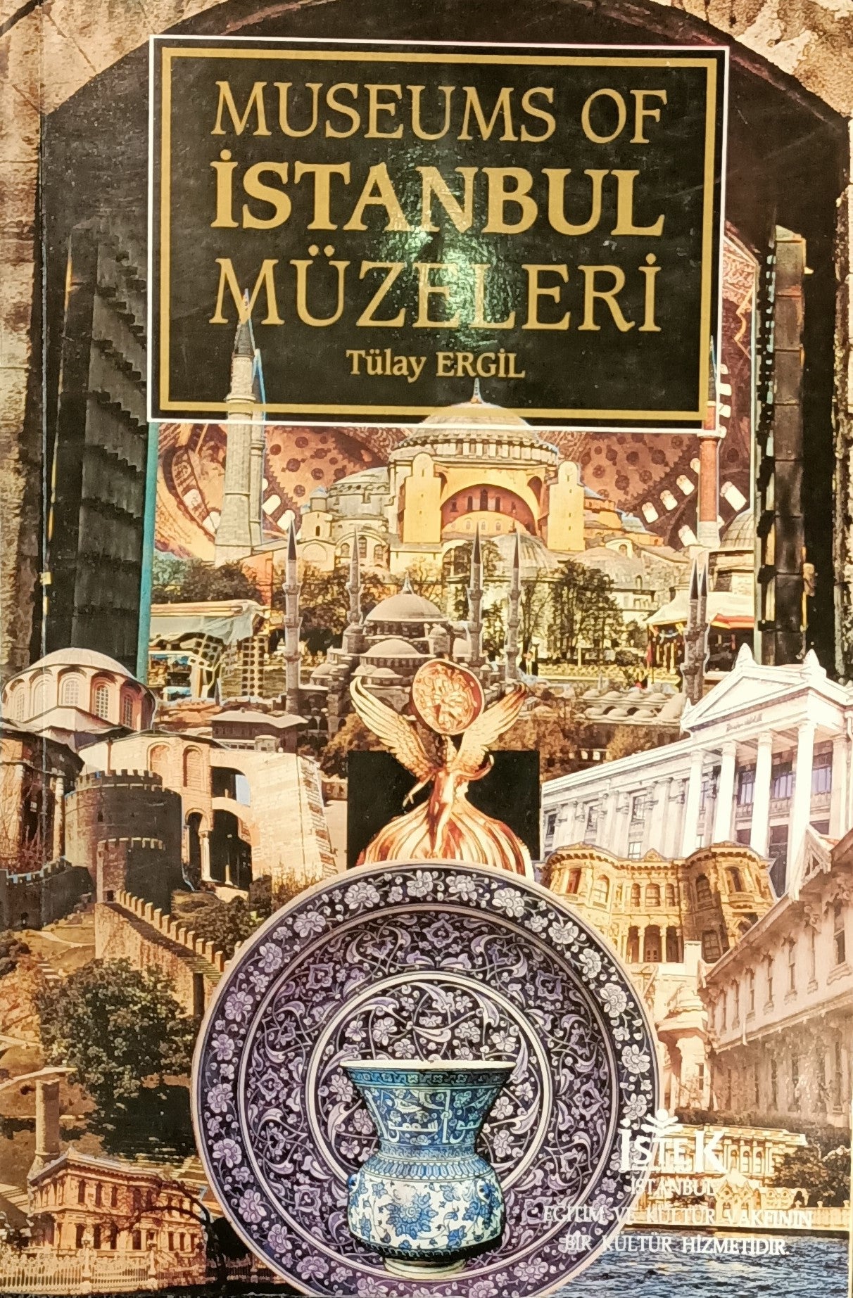 İstanbul Müzeleri / Museums of Istanbul